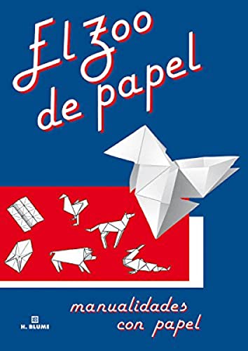 EL ZOO DE PAPEL: Manualidades con papel - VV.AA.