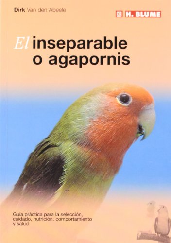 9788489840768: El inseparable o agapornis