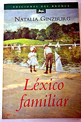 Lexico Familiar (Spanish Edition) (9788489854208) by Ginzburg, Natalia