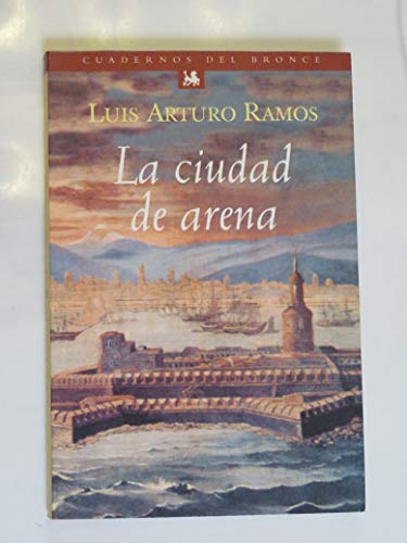 Beispielbild fr La Ciudad de Arena zum Verkauf von Hamelyn