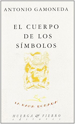 9788489858411: El cuerpo de los smbolos (SIN COLECCION)