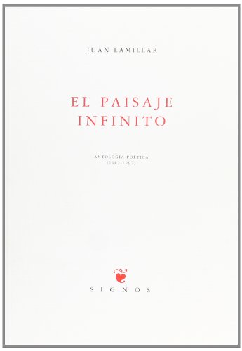 Stock image for El paisaje infinito: antologa potica (1982-1997) for sale by AG Library