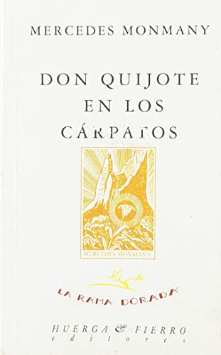 Imagen de archivo de DON QUIJOTE EN LOS CARPATOS a la venta por Hilando Libros