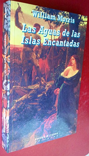 Las aguas de las Islas Encantadas (ClÃ¡sicos ContemporÃ¡neos) (Spanish Edition) (9788489858893) by Morris, William
