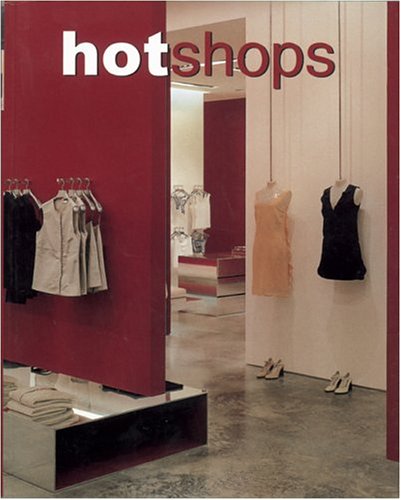 9788489861428: Hot Shops