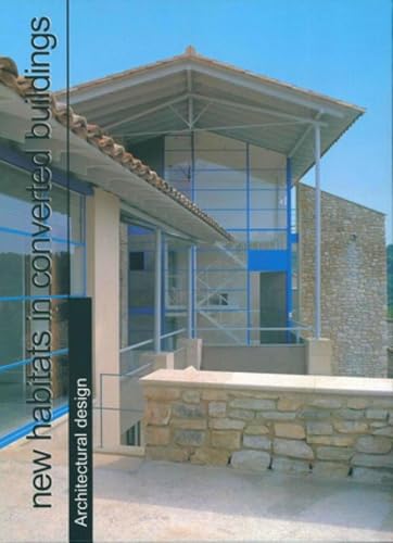 Imagen de archivo de New Habitats in Converted Buildings (Architectural Design) a la venta por Black Cat Books