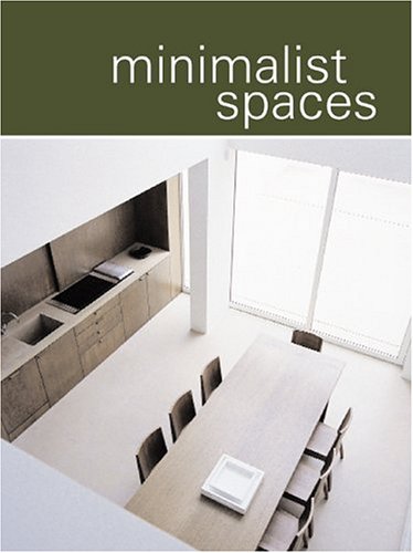 9788489861688: Minimalist Spaces: (source books)
