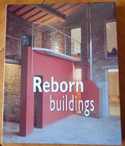 9788489861725: Reborn Buildings