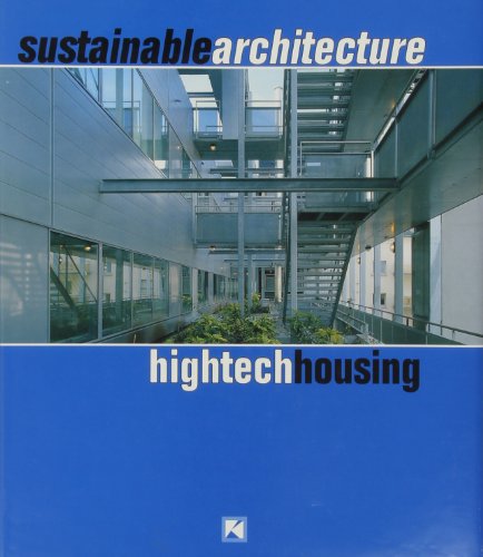 Imagen de archivo de Sustainable Architecture: Hi-Tech Housing a la venta por suspiratio - online bcherstube
