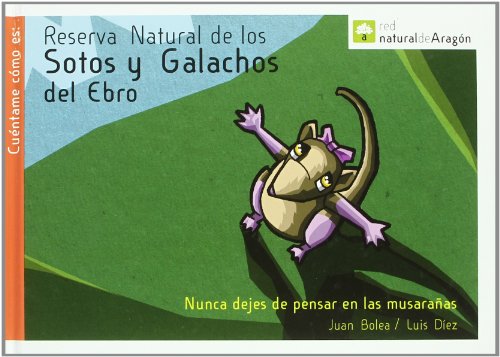 Imagen de archivo de Reserva Natural de los Sotos y Galachos Del Ebro a la venta por Hamelyn