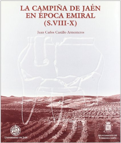 9788489869264: La campia de Jan en poca emiral (S. VIII-X) (Coleccin Martnez de Mazas. Serie Monografas de arqueologa histrica)