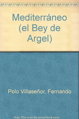 9788489879454: Mediterrneo (el Bey de Argel)