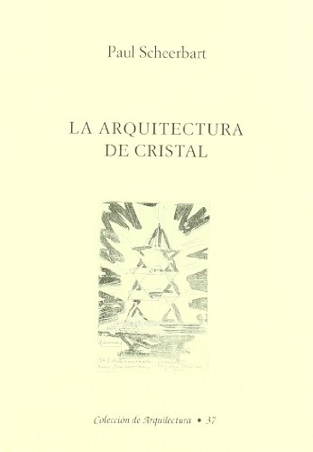 Stock image for LA ARQUITECTURA DE CRISTAL for sale by ArteBooks