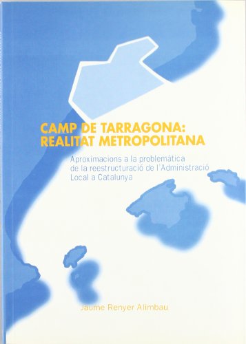 Stock image for Camp de Tarragona: realitat metropolitana for sale by Iridium_Books