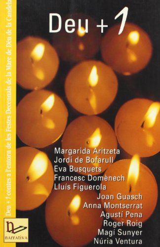 Beispielbild fr Deu + 1: Deu + 1 Contes a L'entorn de Les Festes Decennals de la Mare de Du de la Candela: 10 zum Verkauf von Hamelyn