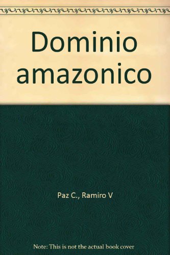 Stock image for Dominio amazonico for sale by BIBLIOPE by Calvello Books