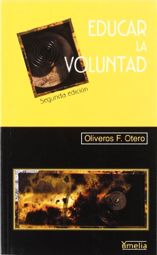 Stock image for EDUCAR LA VOLUNTAD for sale by KALAMO LIBROS, S.L.