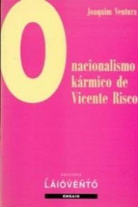 Beispielbild fr O NACIONALISMO KARMICO DE VICENTE RISCO zum Verkauf von Librera Races