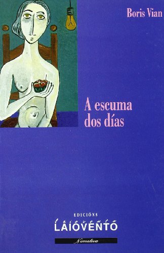 Imagen de archivo de ESCUMA DOS DIAS, A. LAIOVENTO, 152 a la venta por AG Library