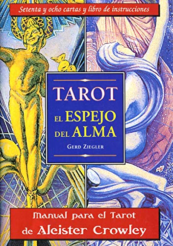 9788489897274: El Tarot Espejo Del Alma/ the Tarot Mirror of the Soul: Manual para el tarot de Aleister Crowley