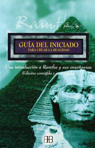 Imagen de archivo de Gua del Iniciado para Crear la Realidad "Una Introduccin a Ramtha y sus Enseanzas" a la venta por OM Books