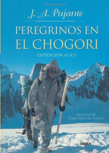 Imagen de archivo de Peregrinos en Chogori "Expedicion al K-2" a la venta por OM Books