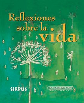 Imagen de archivo de Reflexiones sobre la vida (Canto a la vida) a la venta por medimops