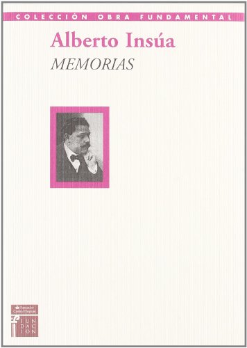 Stock image for Memorias (Antologa). Seleccin e introduccin de Santiago Fortuo Llorens. for sale by Librera y Editorial Renacimiento, S.A.