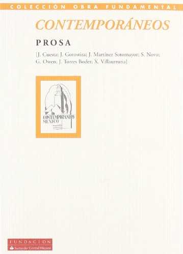 Beispielbild fr CONTEMPORANEOS. PROSA zum Verkauf von KALAMO LIBROS, S.L.