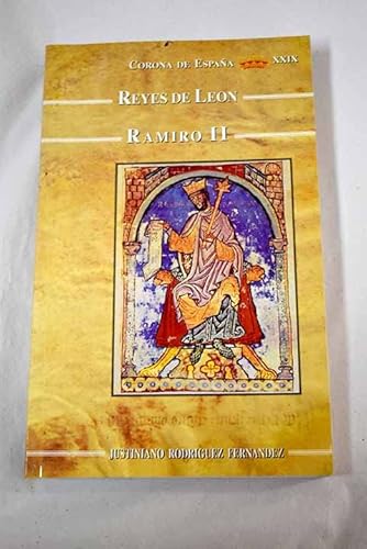 9788489915015: Ramiro II: Rey de León (Reyes de León) (Spanish Edition)