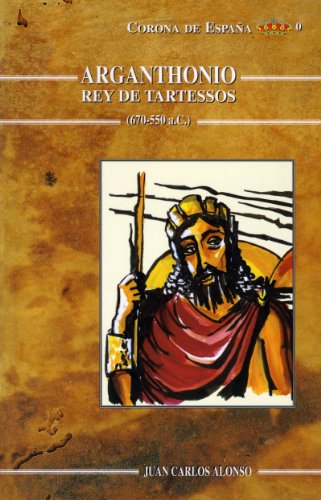 Beispielbild fr Arganthonio, rey de Tartessos (Estudios histricos La Olmeda) zum Verkauf von medimops
