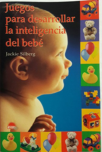Imagen de archivo de Juegos para desarrollar la inteligencia del beb a la venta por Librera Prez Galds