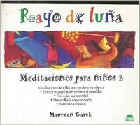 9788489920392: Rayo De Luna/ Moonbeam: Meditaciones Par Ninos/ Meditations for Children