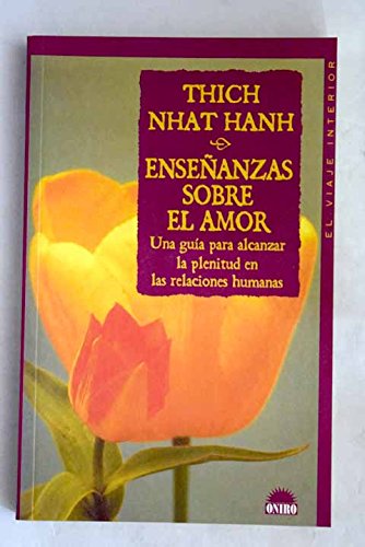 Imagen de archivo de Enseanzas sobre el amor una gua para alcanzar la plenitud en las relaciones humanas a la venta por Librera Prez Galds