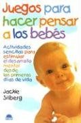 Beispielbild fr Juegos para Hacer Pensar a Los Bebes zum Verkauf von Better World Books