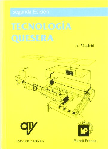 9788489922150: Tecnologa Quesera (ANTONIO MADRID VICENTE)