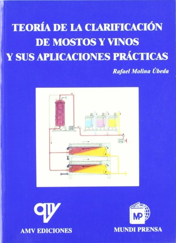 9788489922280: Teoria de la clarificacion de mostos y vinos y aplicaciones practicas (ANTONIO MADRID VICENTE)
