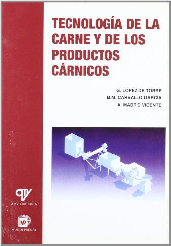 Imagen de archivo de TECNOLOGIA DE LA CARNE Y DE LOS PRODUCTOS CARNICOS a la venta por KALAMO LIBROS, S.L.