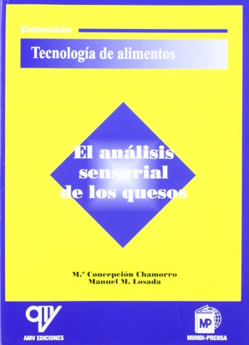 Imagen de archivo de ANALISIS SENSORIAL DE LOS QUESOS, EL a la venta por WorldofBooks