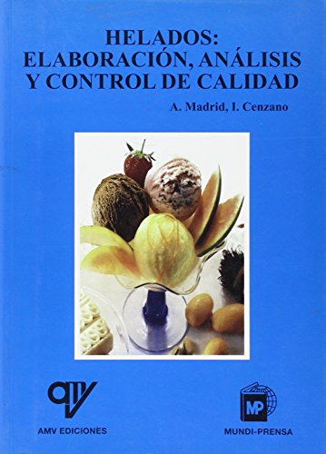 Stock image for Helados : elaboracin, anlisis y control de calidad for sale by Librera Prez Galds