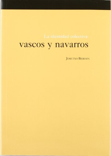 Imagen de archivo de La Identidad Colectiva: Vascos y Navarros a la venta por BookOrders