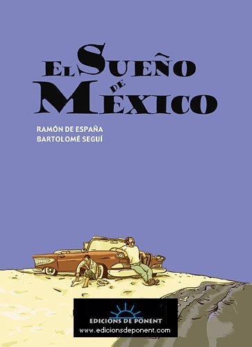 Imagen de archivo de EL SUE?O DE MEXICO a la venta por Iridium_Books