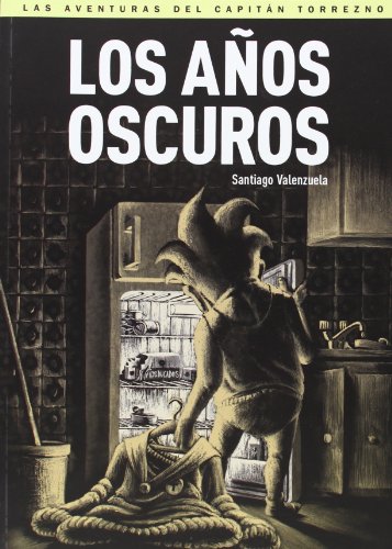 Beispielbild fr Los aos oscuros: Las aventuras del CValenzuela, Santiago zum Verkauf von Iridium_Books