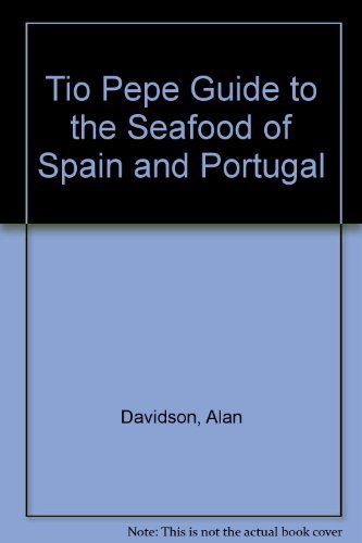 9788489954212: The To Pepe guide to the seaffod of Spain and Portugal