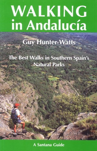 Stock image for Walking in Andalucia: The Best Walks in Southern Spain's Natural Parks for sale by WorldofBooks
