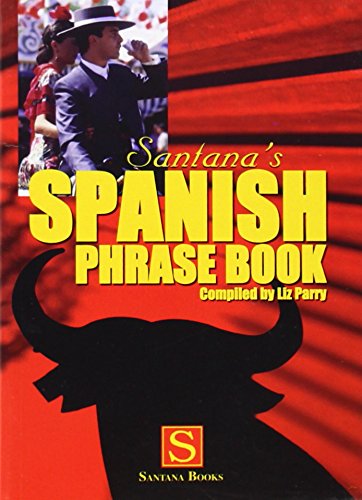 Stock image for Santana's Spanish Phrase Book for sale by WorldofBooks