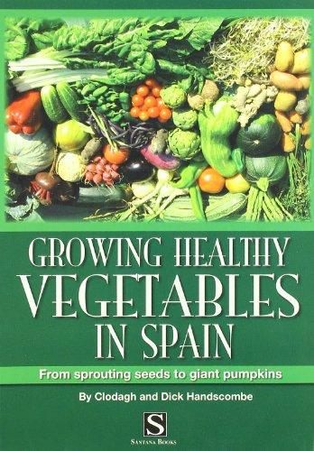 9788489954533: Growing Healthy Vegetables in Spain