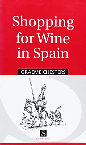 Stock image for Shopping For Wine In Spain for sale by Hilando Libros