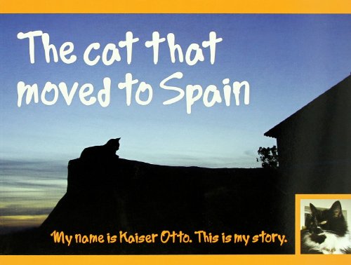 Stock image for The Cat That Moved to Spain for sale by WorldofBooks