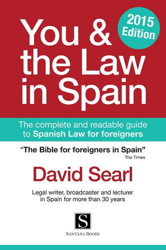 Imagen de archivo de You & the Law in Spain: 2015 Edition a la venta por WorldofBooks